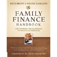 Family Finance Handbook : Discovering the Blessings of Financial Freedom
