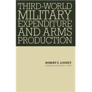 Third-world Military Expenditure and Arms Production