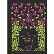 The Good Witch's Perpetual Planner