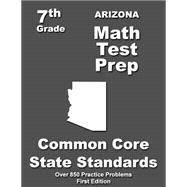Arizona Math Test Prep, Grade 7