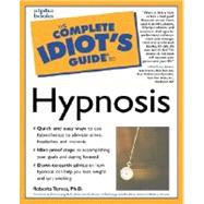 The Complete Idiot's Guide to Hypnosis