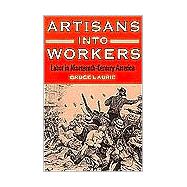 Artisans into Workers