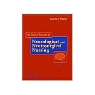 The Clinical Practice of Neurological and Neurosurgical  Nursing