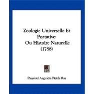 Zoologie Universelle et Portative : Ou Histoire Naturelle (1788)