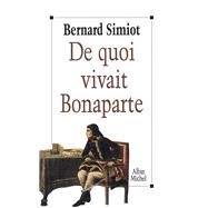 De quoi vivait Bonaparte ?