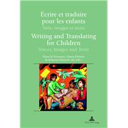 Ecrire Et Traduire Pour Les Enfants / Writing and Translating for Children