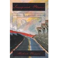 Imagined Places : Journeys into Literary America