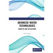 Advanced Water Technologies: Concepts and Applications