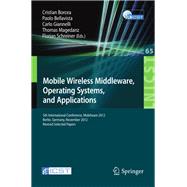 Mobile Wireless Middleware, Operating Systems, and Applications