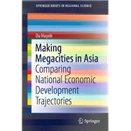 Making Megacities in Asia