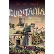 Ruritania A Cultural History, from The Prisoner of Zenda to the Princess Diaries