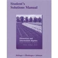 Student's Solutions Manual for Elementary and Intermediate Algebra Graphs and Models