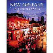 New Orleans in Photographs : In Collaboration with the Travel Experts at Fodor's