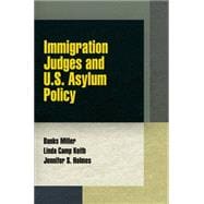 Immigration Judges and U.s. Asylum Policy