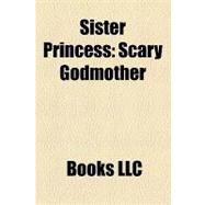 Sister Princess : Scary Godmother