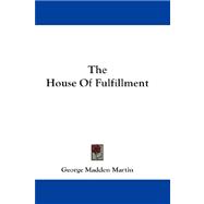 The House of Fulfillment
