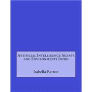 Artificial Intelligence Agents and Environments Intro