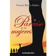 El paraiso de las mujeres/ The paradise of women