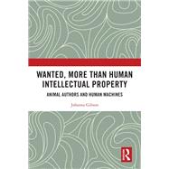 Wanted, More than Human Intellectual Property
