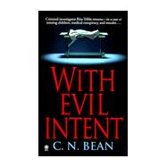 With Evil Intent