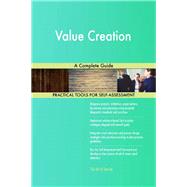 Value Creation A Complete Guide