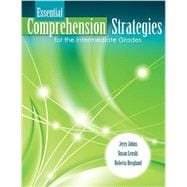 Essential Comprehension Strategies for the Intermediate Grades