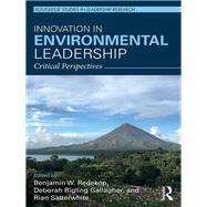 Innovation in Environmental Leadership: Critical Perspectives