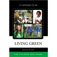 Living Green The Ultimate Teen Guide