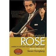 Leonard Rose America's Golden Age and Its First Cellist