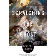 Scratching the Ghost Poems