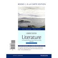 Literature An Introduction to Fiction, Poetry, Drama, and Writing, Compact Edition, Books a la Carte