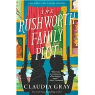 The Rushworth Family Plot book cover, ISBN 9780593686607