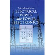 Introduction to Electrical Power and Power Electronics