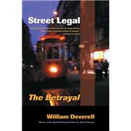 Street Legal The Betrayal