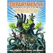 Department K: Interdimensional Investigators