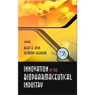 Innovation in the Biopharmaceutical Industry