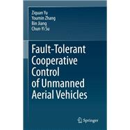 Fault-Tolerant Cooperative Control of Unmanned Aerial Vehicles