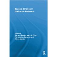 Beyond Binaries in Education Research