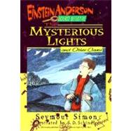 The Mysterious Lights and Other Cases