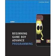 Beginning Game Boy Advance Programming