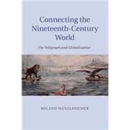 Connecting the Nineteenth-century World