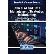 Ethical AI and Data Management Strategies in Marketing