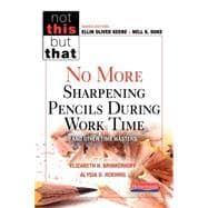 No More Sharpening Pencils During Work Time and Other Time Wasters