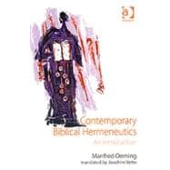 Contemporary Biblical Hermeneutics: An Introduction