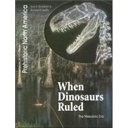 When Dinosaurs Ruled