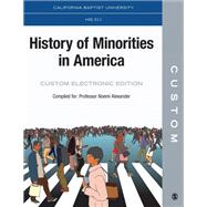 CUSTOM: California Baptist University HIS 311 History of Minorities in America Custom Electronic Edition