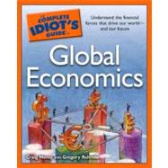 The Complete Idiot's Guide to Global Economics