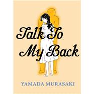 Talk to My Back