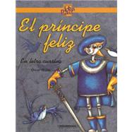 El Principe Feliz / The Happy Prince