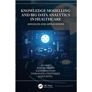Knowledge Modelling and Big Data Analytics in Healthcare